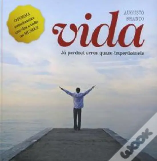 VIDA: Já perdoei erros quase imperdoáveis